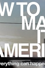 Watch How to Make It in America Megashare9